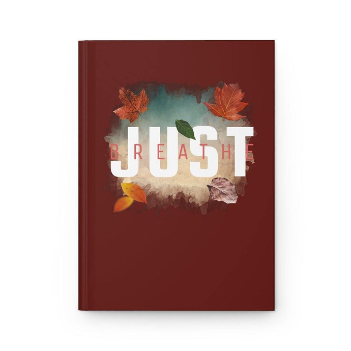 'Just Breathe' Hardcover Journal Matte, Maroon - Rise Paradigm