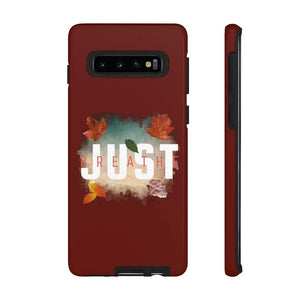 'Just Breathe' Durable Phone Case, Maroon - Rise Paradigm