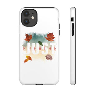 'Just Breathe' Durable Phone Case - Rise Paradigm