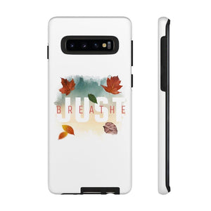 'Just Breathe' Durable Phone Case - Rise Paradigm