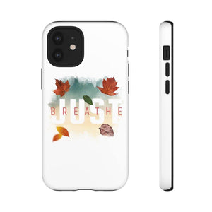 'Just Breathe' Durable Phone Case - Rise Paradigm