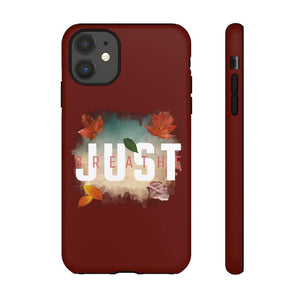 'Just Breathe' Durable Phone Case, Maroon - Rise Paradigm