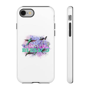 'Grateful Thankful Blessed' Durable Phone Case - Rise Paradigm