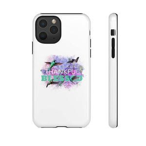 'Grateful Thankful Blessed' Durable Phone Case - Rise Paradigm