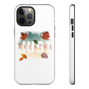 'Just Breathe' Durable Phone Case - Rise Paradigm