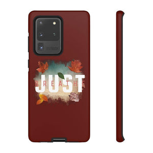 'Just Breathe' Durable Phone Case, Maroon - Rise Paradigm