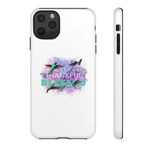 'Grateful Thankful Blessed' Durable Phone Case - Rise Paradigm