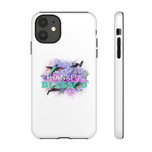 'Grateful Thankful Blessed' Durable Phone Case - Rise Paradigm