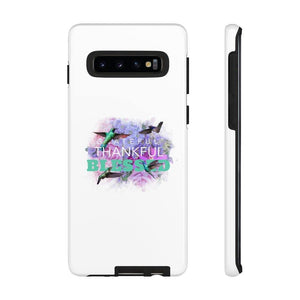 'Grateful Thankful Blessed' Durable Phone Case - Rise Paradigm