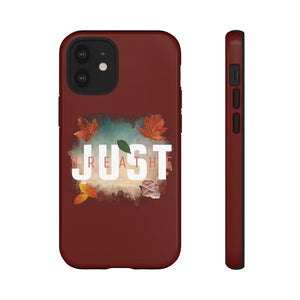 'Just Breathe' Durable Phone Case, Maroon - Rise Paradigm