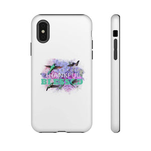 'Grateful Thankful Blessed' Durable Phone Case - Rise Paradigm