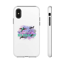 Load image into Gallery viewer, &#39;Grateful Thankful Blessed&#39; Durable Phone Case - Rise Paradigm