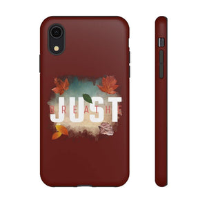 'Just Breathe' Durable Phone Case, Maroon - Rise Paradigm