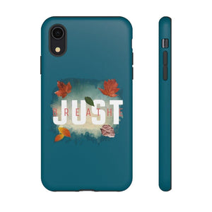 'Just Breathe' Durable Phone Case, Sea Blue - Rise Paradigm