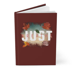 'Just Breathe' Hardcover Journal Matte, Maroon - Rise Paradigm